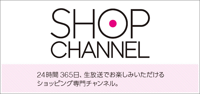 SHOP CHANNEL